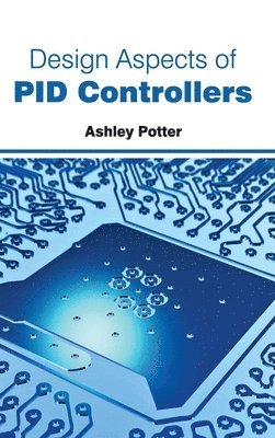 Design Aspects of Pid Controllers 1