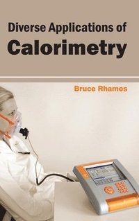 bokomslag Diverse Applications of Calorimetry