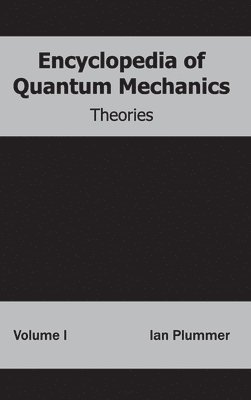 bokomslag Encyclopedia of Quantum Mechanics: Volume 1 (Theories)