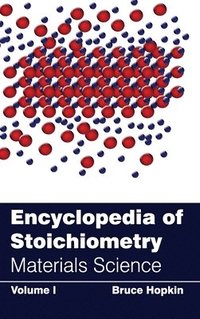 bokomslag Encyclopedia of Stoichiometry: Volume I (Materials Science)