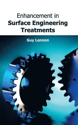 bokomslag Enhancement in Surface Engineering Treatments