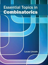 bokomslag Essential Topics in Combinatorics