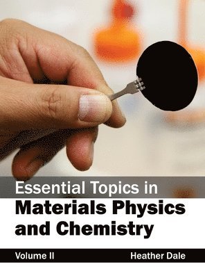 Essential Topics in Materials Physics and Chemistry: Volume II 1