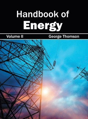 George Thomson - Handbook of Energy: Volume II, Inbunden