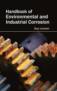 bokomslag Handbook of Environmental and Industrial Corrosion