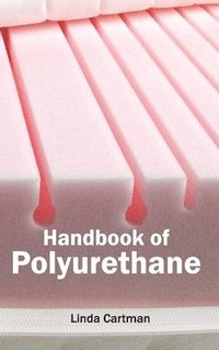 bokomslag Handbook of Polyurethane