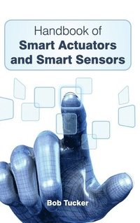 bokomslag Handbook of Smart Actuators and Smart Sensors