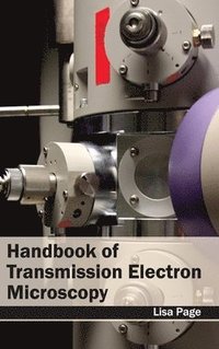 bokomslag Handbook of Transmission Electron Microscopy