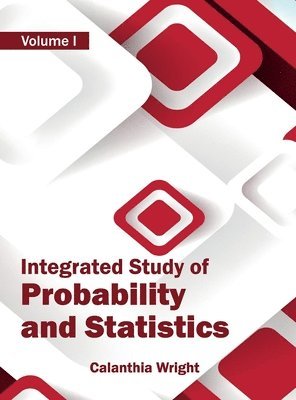 bokomslag Integrated Study of Probability and Statistics: Volume I