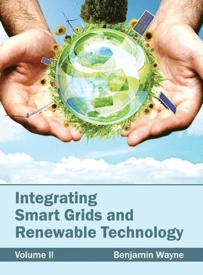 bokomslag Integrating Smart Grids and Renewable Technology: Volume II