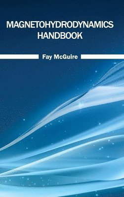 Magnetohydrodynamics Handbook 1