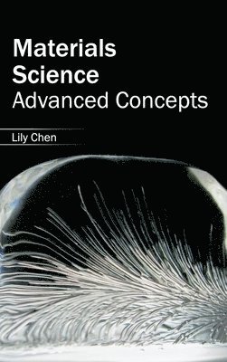 Materials Science: Advanced Concepts