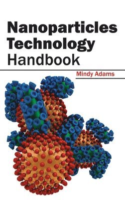 bokomslag Nanoparticles Technology Handbook