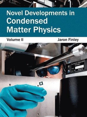 Novel Developments in Condensed Matter Physics: Volume II 1