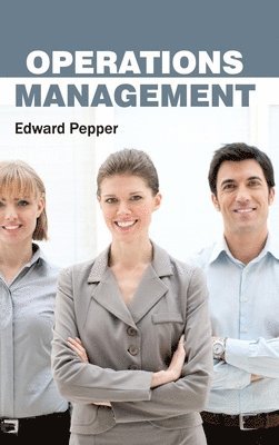 Edward Pepper - Operations Management, Inbunden