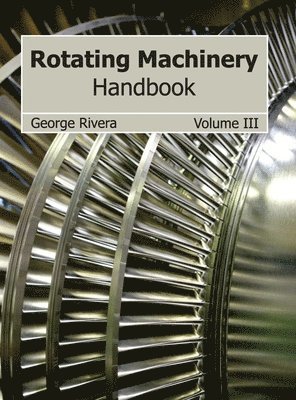 bokomslag Rotating Machinery Handbook: Volume III