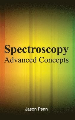 bokomslag Spectroscopy: Advanced Concepts