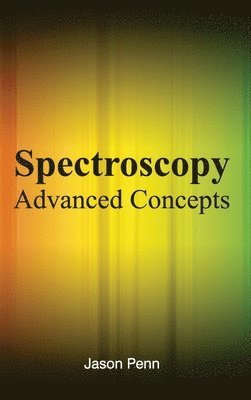 bokomslag Spectroscopy: Advanced Concepts