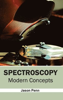 Spectroscopy: Modern Concepts