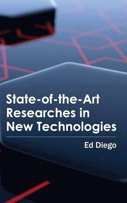 State-Of-The-Art Researches in New Technologies 1