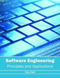 bokomslag Software Engineering: Principles and Applications