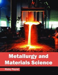 bokomslag Metallurgy and Materials Science