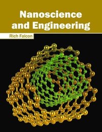 bokomslag Nanoscience and Engineering