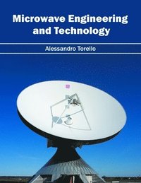 bokomslag Microwave Engineering and Technology