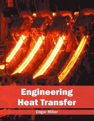 bokomslag Engineering Heat Transfer