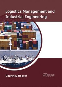 bokomslag Logistics Management and Industrial Engineering
