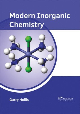 Garry Hollis - Modern Inorganic Chemistry, Inbunden