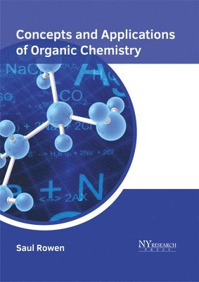 bokomslag Concepts and Applications of Organic Chemistry