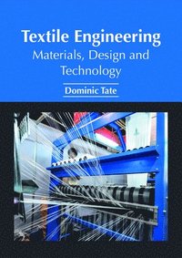bokomslag Textile Engineering: Materials, Design and Technology