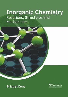 Inorganic Chemistry: Reactions, Structures and Mechanisms 1