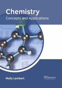 bokomslag Chemistry: Concepts and Applications