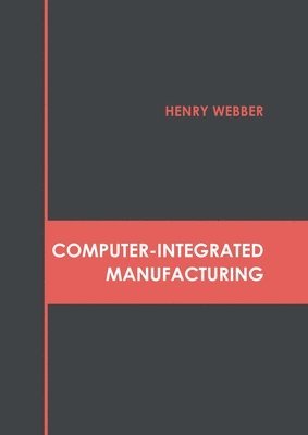 Computer-Integrated Manufacturing 1