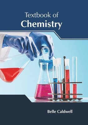 bokomslag Textbook of Chemistry