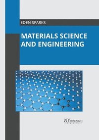 bokomslag Materials Science and Engineering