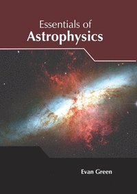 bokomslag Essentials of Astrophysics