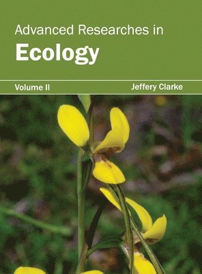 Advanced Researches in Ecology: Volume II 1