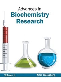 bokomslag Advances in Biochemistry Research: Volume II