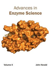 bokomslag Advances in Enzyme Science: Volume II