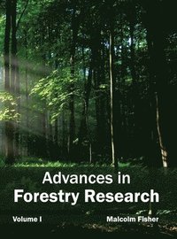 bokomslag Advances in Forestry Research: Volume I