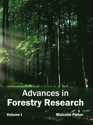 Advances in Forestry Research: Volume I 1