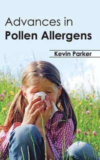 bokomslag Advances in Pollen Allergens