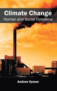 bokomslag Climate Change: Human and Social Concerns
