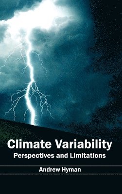 Climate Variability: Perspectives and Limitations 1