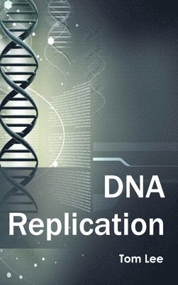 bokomslag DNA Replication