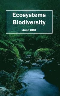 bokomslag Ecosystems Biodiversity