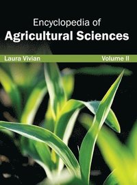 bokomslag Encyclopedia of Agricultural Sciences: Volume II